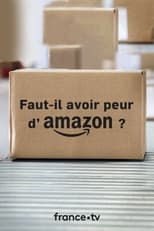 Poster for Faut-il avoir peur d'Amazon ?