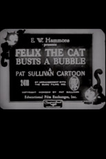Felix the Cat Busts a Bubble (1926)