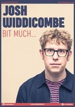 Poster for Josh Widdicombe: Bit Much...