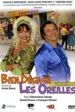 Poster for Bien dégagé derrière les oreilles 