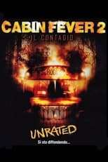 Poster di Cabin Fever 2 - Il contagio