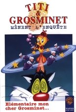 Titi et Grosminet m&egrave;nent l'enqu&ecirc;te