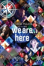 Poster for UCHIDA MAAYA Zepp Tour 2019 we are here 