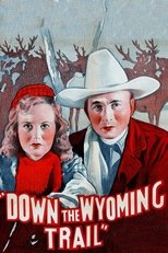 Poster for Down the Wyoming Trail