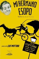 Poster for Mi hermano Esopo (Historia de un Mateo) 