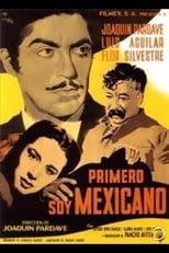 Poster for Primero soy Mexicano