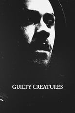 Poster for Guilty Creatures