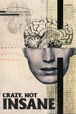 Poster for Crazy, Not Insane