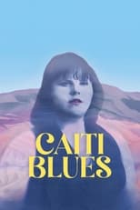 Poster for Caiti Blues 