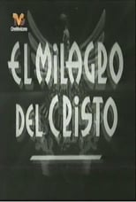 Poster for El milagro de Cristo