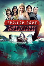 Trailer Park Shark poster movie