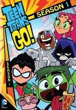 Poster for Teen Titans Go! Season 1