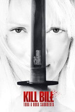Kill Bill: Toda a Obra Sangrenta