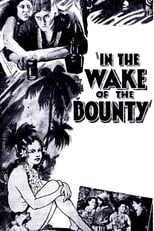 In the Wake of the Bounty (1933)