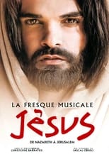 Poster for Jésus, de Nazareth à Jérusalem 