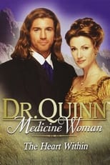 Poster for Dr. Quinn, Medicine Woman: The Heart Within 