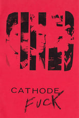 Poster for Cathode Fuck