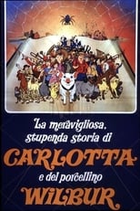 Poster di La meravigliosa, stupenda storia di Carlotta e del porcellino Wilbur