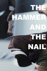 Poster di The Hammer And The Nail