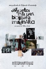 Poster for Apuntes para una biografía imaginaria