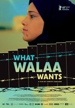 Poster for What Walaa Wants 