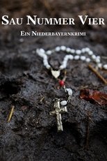 Sau Nummer vier. Ein Niederbayernkrimi poster movie