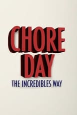 Chore Day – The Incredibles Way