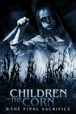 Poster for Children of the Corn II: The Final Sacrifice