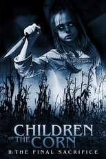 Poster for Children of the Corn II: The Final Sacrifice 