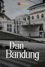 Dan Bandung