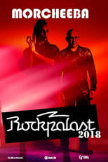 Poster for Morcheeba - Live Rockpalast 2018