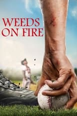 Poster for Weeds on Fire