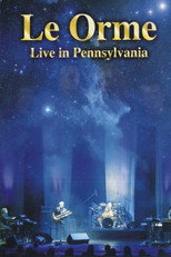 Le Orme Live In Pennsylvania poster