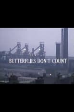 Poster for Butterflies Don't Count