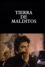 Poster for Tierra de malditos