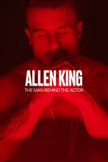 Allen King - The Man Behind the Actor