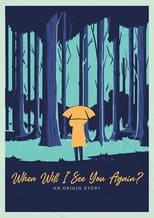 Poster for When Will I See You Again?
