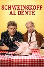 Poster for Schweinskopf al dente 