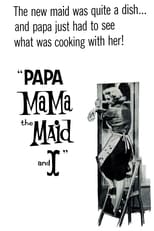 Poster for Papa, Mama, the Maid and I