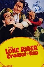 Poster for The Lone Rider Crosses the Rio