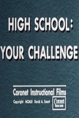 High School: Your Challenge poster