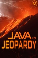 Poster for Java in Jeopardy - Exploring the Volcano 