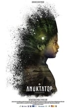 Anuktatop: the metamorphosis (2016)