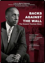 Backs Against the Wall: The Howard Thurman Story (2019)