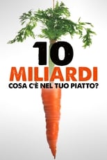 Poster di 10 miliardi: Cosa c'è nel tuo piatto?