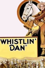Poster for Whistlin' Dan