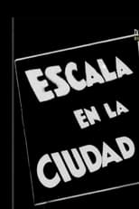 Poster for Escala en la ciudad