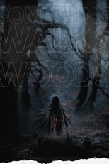 Poster for Something Walks in the Woods