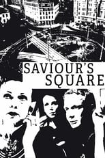 Poster for Saviour Square 