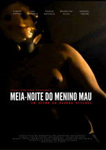 MEIA-NOITE DO MENINO MAU poster
